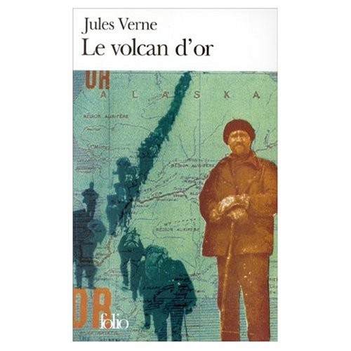 Jules Verne: Le\Volcan d'Or (Paperback, French & European Pubns)