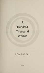Bob Proehl: A hundred thousand worlds (2016, Viking)