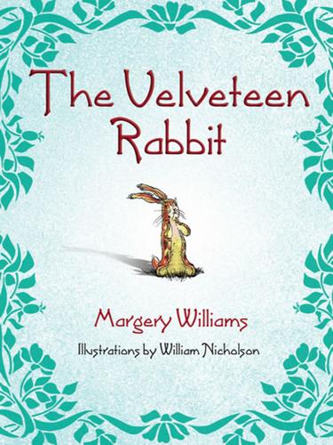 Margery Williams: The Velveteen Rabbit (EBook, 2005, Health Communications, Inc.)