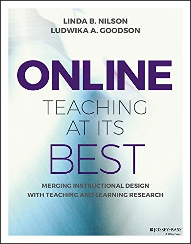 Linda B. Nilson, Ludwika A. Goodson: Online Teaching at Its Best (Paperback, Jossey-Bass)