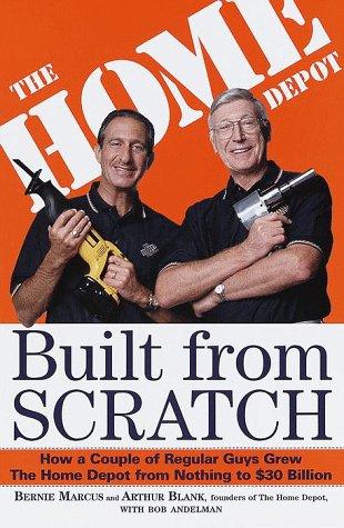 Bernie Marcus: Built from scratch (1999, Times Business)