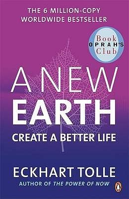 Eckhart Tolle, Eckhart Tolle: A New Earth (Paperback, 2009, Penguin Books)