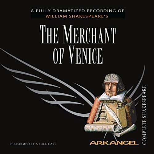 A Full Cast, William Shakespeare, E a Copen, Wheelwright, Pierre Arthur Laure, Haydn Gwynne: The Merchant of Venice Lib/E (AudiobookFormat, Arkangel)