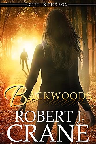 Robert J. Crane: Backwoods (Ostiagard Press)