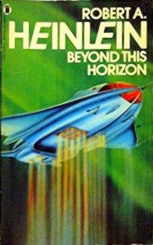 Robert A. Heinlein: Beyond this horizon (1978, New English Library)