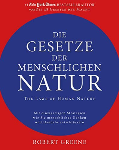 Robert Greene - undifferentiated: Die Gesetze der menschlichen Natur - The Laws of Human Nature (Hardcover, Finanzbuch Verlag)