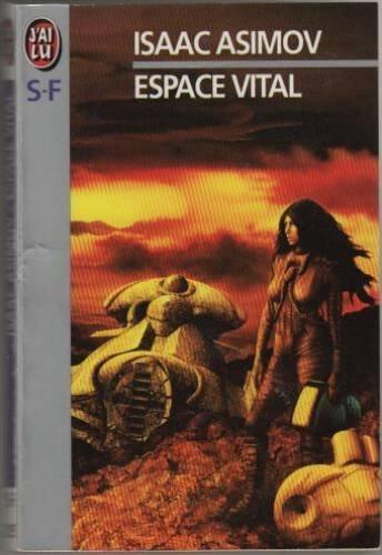 Isaac Asimov: Espace vital (French language, 1987)