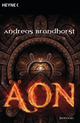 Andreas Brandhorst: Äon (EBook, German language, Heyne)