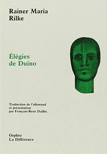 Rainer Maria Rilke: elegies de duino (French language, 1994, Editions de la Différence)
