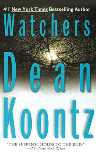 Dean Koontz: Watchers (Brilliance Audio)