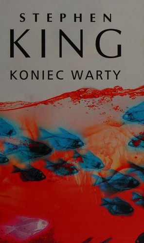 Stephen King, Will Patton: Koniec Warty (Polish language, 2016, Wydawnictwo Albatros, Andrzej Kuryłowicz)