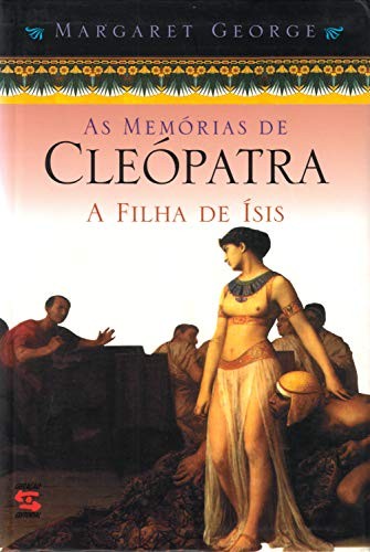 Margaret George: As Memorias De Cleopatra (Paperback, Portuguese language, 1997, Geracao)