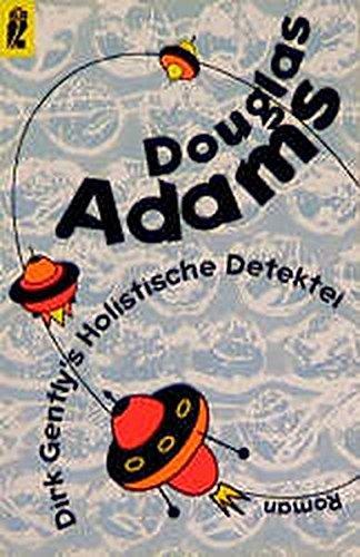 Douglas Adams, Benito Gómez Ibáñez: Dirk Gently's Holistische Detektei (German language, 1990)