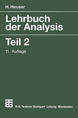 H. Heuser: Lehrbuch Der Analysis Teil (German language, 1992)