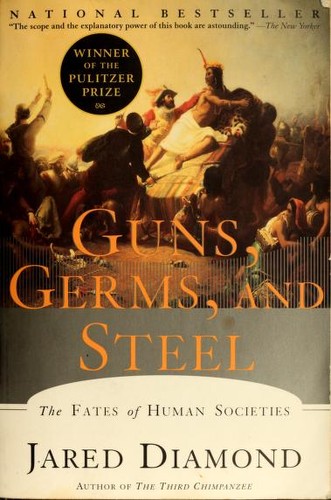 Jared Diamond: Guns, germs, and steel (1999, W.W. Norton & Co.)