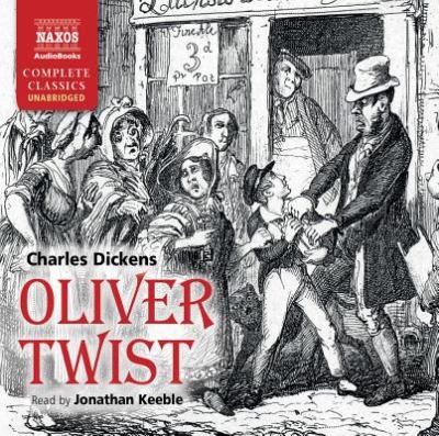 Charles Dickens: Oliver Twist
Naxos Complete Classics (2012, Naxos Audiobooks, Naxos AudioBooks, Naxos Audio Books)