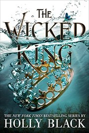 Holly Black, LAIPENG: The Wicked King (Hardcover, 2019, Little, Brown and Company)