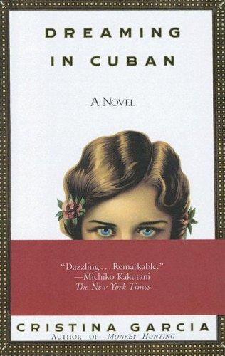 Cristina García: Dreaming in Cuban (Turtleback Books Distributed by Demco Media)