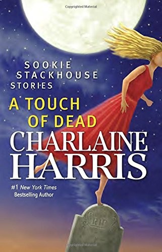 Charlaine Harris: A Touch of Dead (Paperback, Ace)