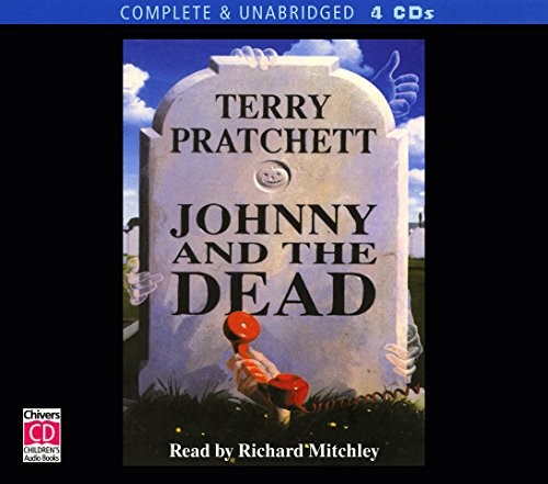 Terry Pratchett: Johnny and the Dead (AudiobookFormat, Chivers Audio Books)