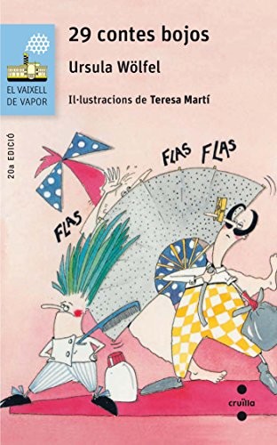 Ursula Wölfel, Teresa Martí i Jové, Anna Tortajada: 29 contes bojos (Paperback, CRUÏLLA)