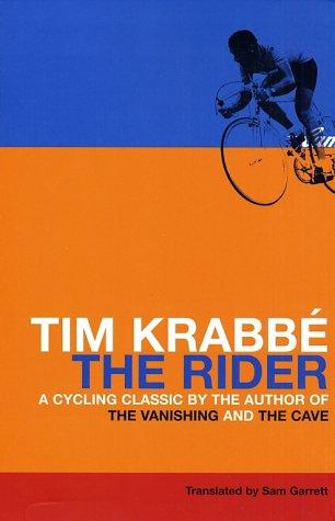 Tim Krabbe: The Rider (Paperback, 2003, Bloomsbury USA)