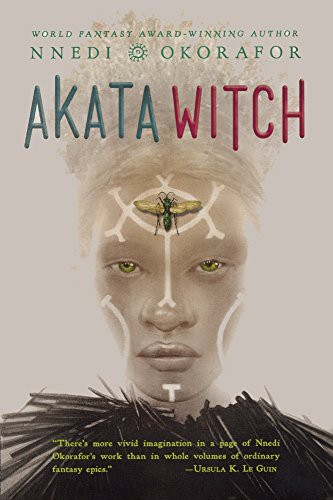 Nnedi Okorafor: Akata Witch (Hardcover, Turtleback)