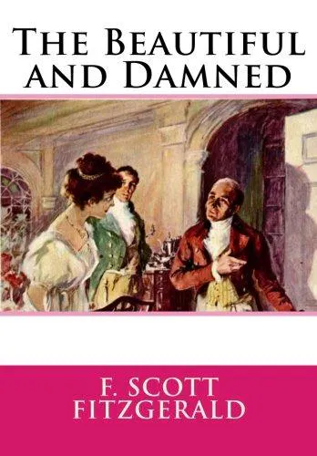 Francis Scott Fitzgerald: The Beautiful and Damned (2014)