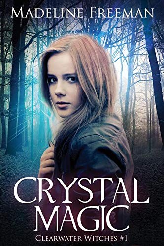 Madeline Freeman: Crystal Magic (Paperback, Nook Press)