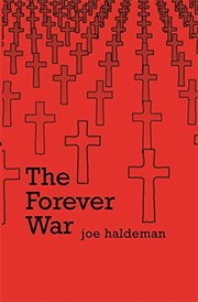 Joe Haldeman: The Forever War (Gollancz S.F.) (Gollancz, Orion Publishing Group, Limited)