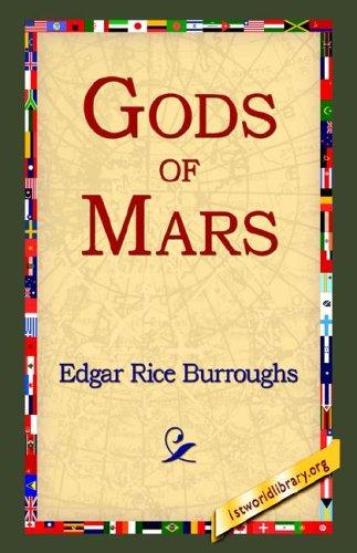 Edgar Rice Burroughs: Gods of Mars (Hardcover, 1st World Library)