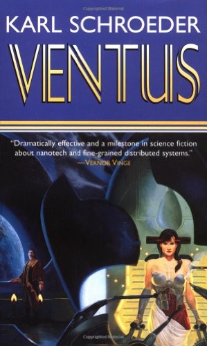 Karl Schroeder: Ventus (Paperback, Tor Science Fiction, Brand: Tor Science Fiction)