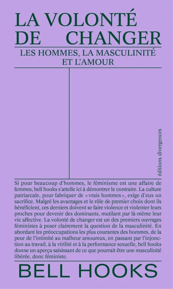 bell hooks, Marta Pera Cucurell, bell hooks, Javier Sáez del Álamo: La volonté de changer (French language, 2021, Divergences)