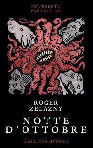 Roger Zelazny: Notte d'ottobre (Italian language, Edizioni Hypnos)