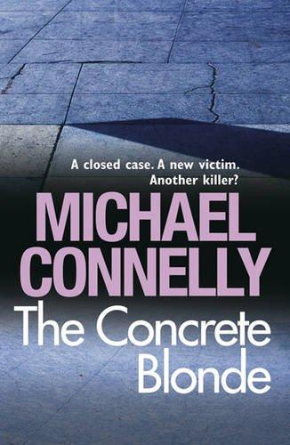 Michael Connelly: The Concrete Blonde (2008)