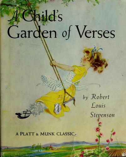 Robert Louis Stevenson: A  child's garden of verses. (1961, Platt & Munk)