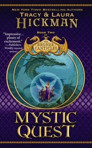 Tracy Hickman, Laura Hickman: Mystic Quest (Grand Central Publishing)