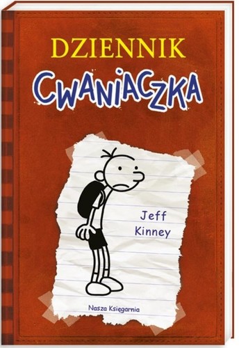 Jeff Kinney: Dziennik cwaniaczka (Paperback, Polish language, 2011, Nasza Księgarnia)