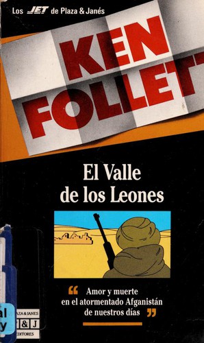 Ken Follett: El valle de los leones (Spanish language, 1987, Plaza & Janés)