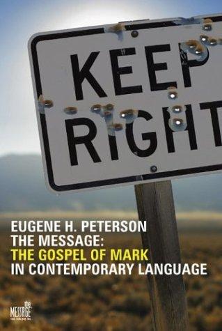 Eugene H. Peterson: The Message (Paperback, Navpress Publishing Group)