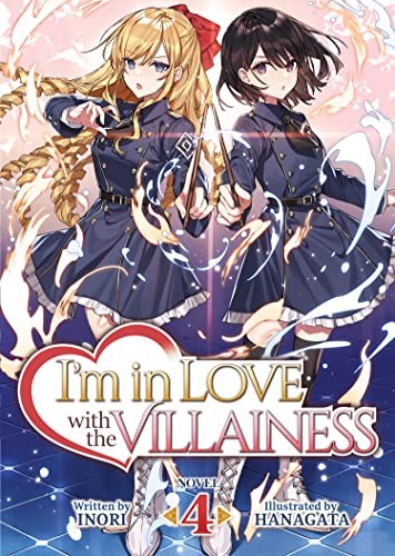 Inori, Hanagata: I'm in Love with the Villainess (Light Novel) Vol. 4