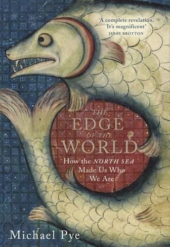 Michael Pye: The Edge of the World (Hardcover, 2014, Viking)