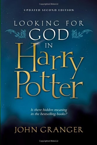 John Granger: Looking for God in Harry Potter (Paperback, Brand: SaltRiver, SaltRiver)