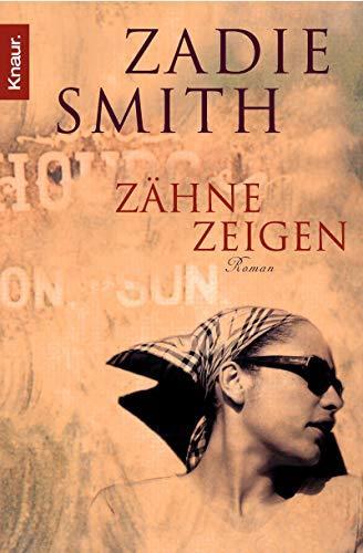 Zadie Smith: Zahne Zeigen (German Edition) (Paperback, German language, Distribooks)