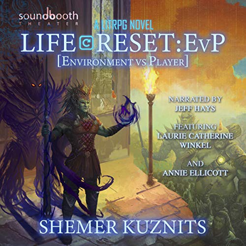 Shemer Kuznits: Life Reset: EvP (Environment vs. Player) (AudiobookFormat, 2018, Spoken Realms)