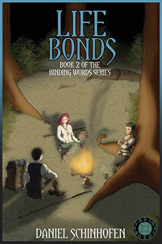 Daniel Schinhofen: Life Bonds (Paperback, Independently published, Independently Published)