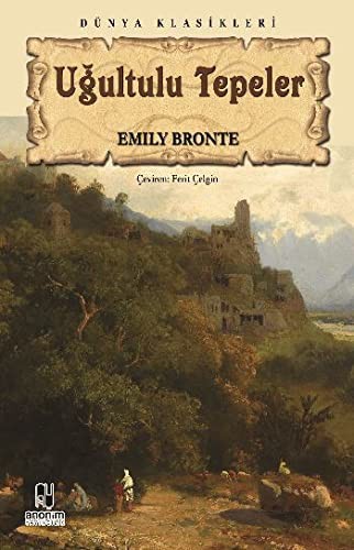 Emily Brontë: Ugultulu Tepeler (Paperback, Anonim Yayinlari)