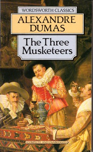 Alexandre Dumas: The Three Musketeers (Paperback, 1993, Wordsworth)