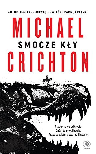 Michael Crichton: Smocze kly (Paperback, Rebis)