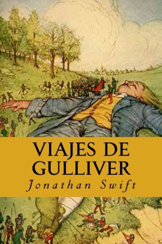 Jonathan Swift, Yordi Abreu: Viajes de Gulliver (Paperback, 2016, Createspace Independent Publishing Platform, CreateSpace Independent Publishing Platform)